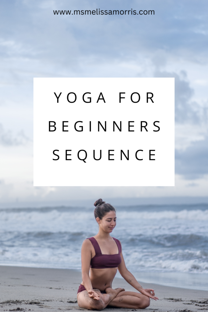 3 Yoga for Beginners sequence